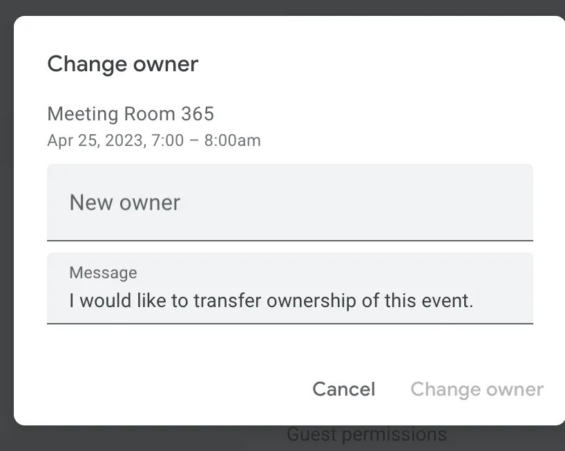 Google Calendar Change owner dialog with fields for the new owner and a transfer message
